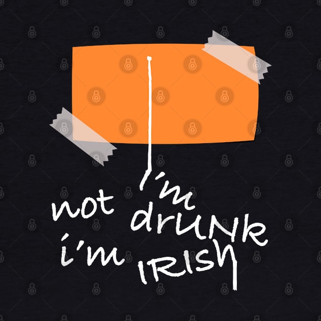 State Patty's Day - Not Drunk - Irish Note by sheepmerch